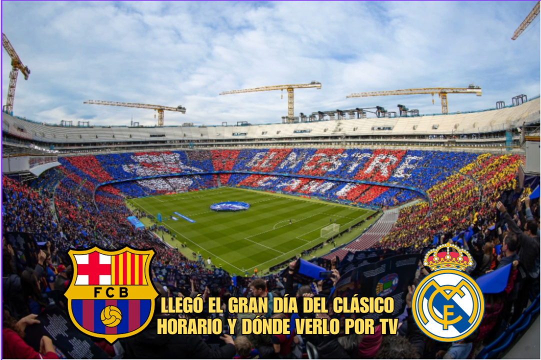 Horario y d&oacute;nde ver por TV el Cl&aacute;sico