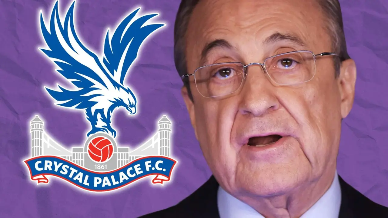 Florentino mira al Crystal Palace