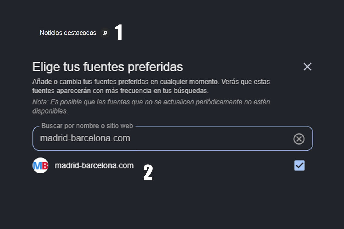 Selecciona a Madrid-Barcelona.com como fuente preferente a través del buscador de Google